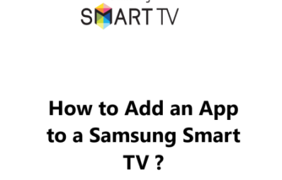 How to Add an App to a Samsung Smart TV ?