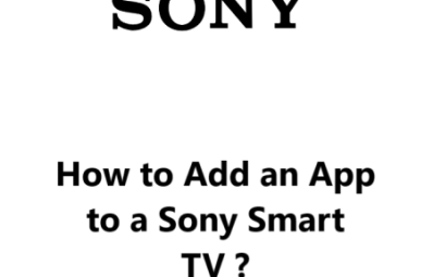 How to Add an App to a Sony Smart TV  ?