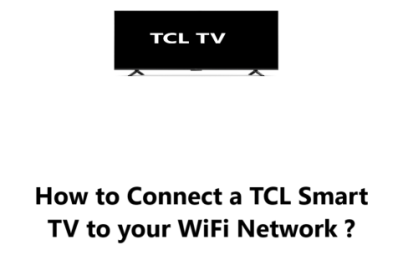 Connect a TCL Smart TV to your WiFi Network - How to do it ?