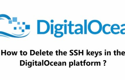 Delete the SSH keys in the DigitalOcean platform - 5 Different methods