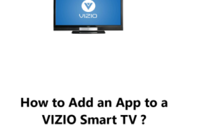 Add an App to a VIZIO Smart TV - How to do it ?