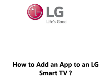 Add an App to an LG Smart TV - How to do it ?
