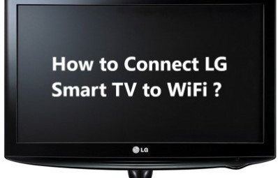 Connect LG Smart TV to WiFi - How to do it ?